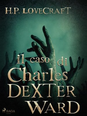 cover image of Il caso di Charles Dexter Ward